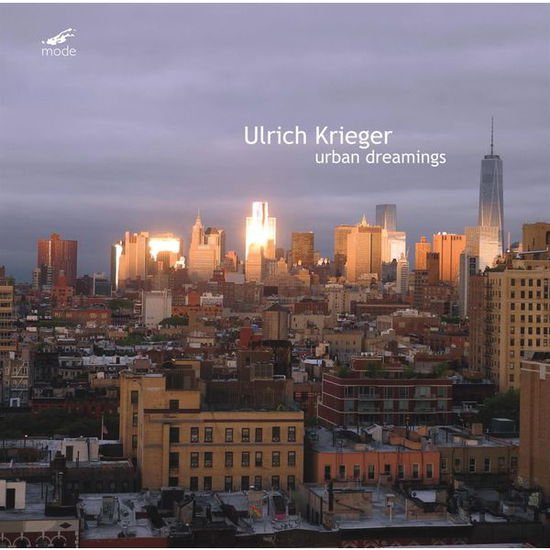 Ulrich Krieger: Urban Dreamings 1CD