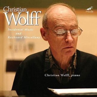 Christian Wolff - Wolff / Incidental Music 2CD