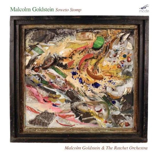 Goldstein,malcolm / Ratchet Orchestra - Goldstein: Soweto Stomp 1CD