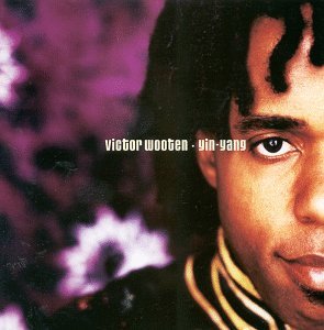 Victor Wooten - Yin-yang 2CD