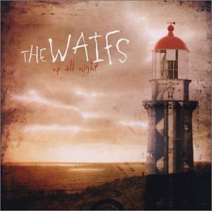 Waifs - Up All Night 1CD