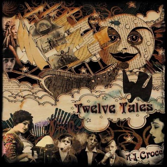 Aj Croce - Twelve Tales 1CD