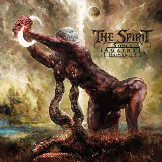Spirit - Songs Against Humanity 1CD
