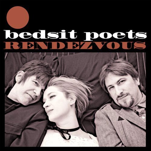 BEDSIT POETS RENDEZVOUS CD