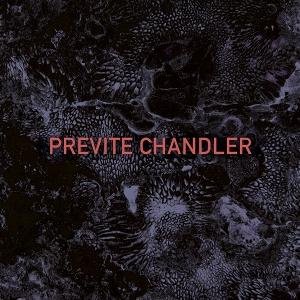 PREVITE CHANDLER PREVITE CHANDLER CD
