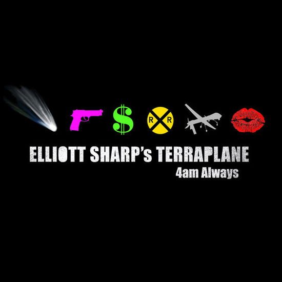Elliott Sharp - 4am Always 1CD