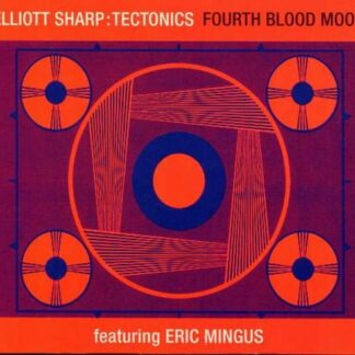 Sharp Mingus - Sharp Mingus - Tectonics - Fourth Blood Moon [CD] 1CD