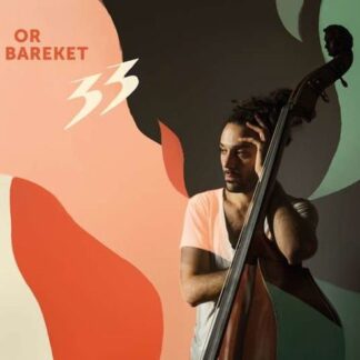 Or Bareket - 33 1CD