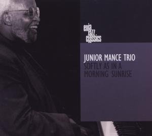 Junior Mance - Junior Mance - Softly As In A Morning Sunrise [CD] 1CD