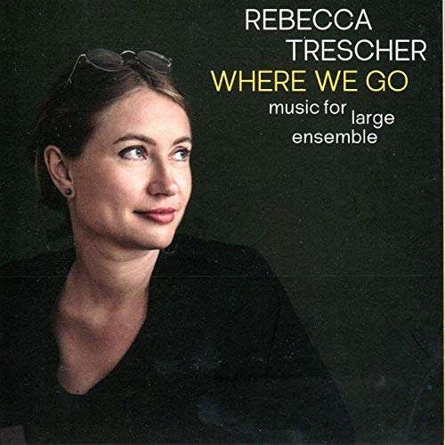 REBECCA TRESCHER WHERE WE GO CD
