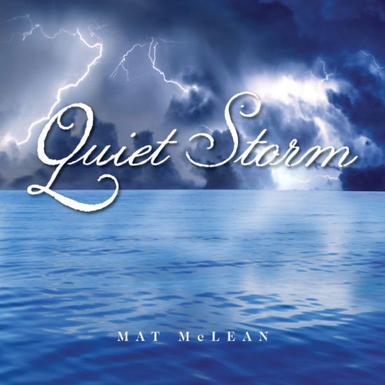 MAT MCLEAN QUIET STORM CD