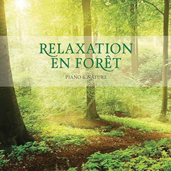 Stuart Jones - Relaxation En Foret 1CD