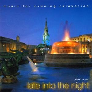 Stuart Jones - Late Into The Night 1CD