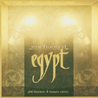 Thornton,phil / Ramzy,hossam - Enchanted Egypt 1CD