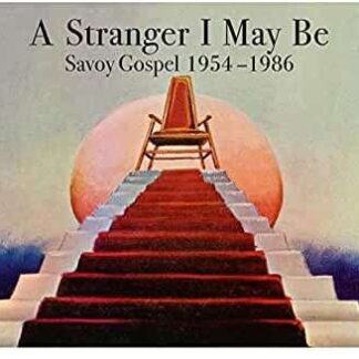 Stranger I May Be / Various - Stranger I May Be / Various 3CD