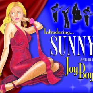 Sunny & Her Joy Boys - Introducing Sunny & Her 1CD