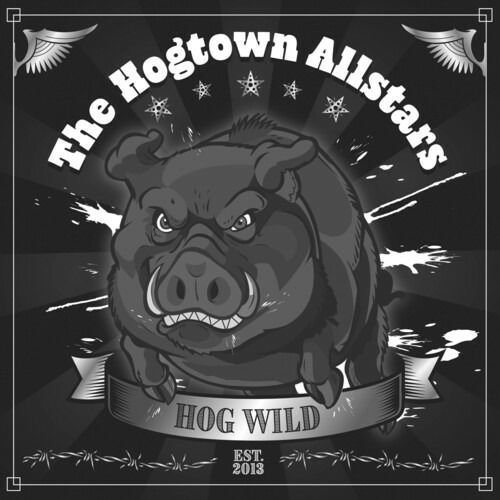 Hogtown Allstars - Hog Wild 1CD