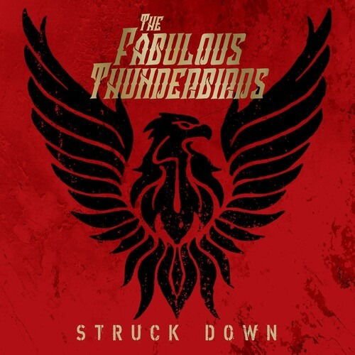 The Fabulous Thunderbirds - Struck Down 1CD