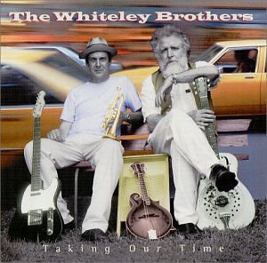 WHITELEY BROTHERS Taking Our Time CD