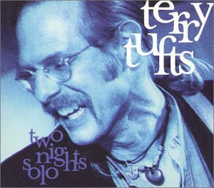 Terry Tufts - Two Nights Solo 1CD