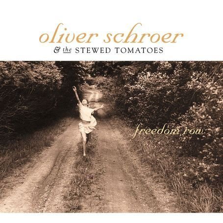 OLIVER SCHROER & THE STEWED TO Freedom Road CD
