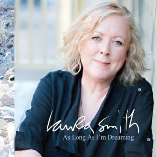 Laura Smith - As Long As I'm Dreaming 1CD