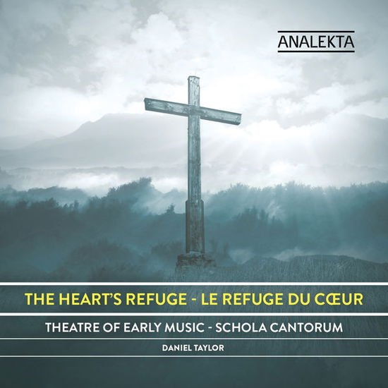 THEATER OF EARLY MUSIC - SCHOLA CANTORUM CHOIR - DANIEL TAYLOR The Hearts Refuge CD