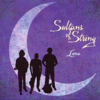 Sultans of String - Luna 1CD