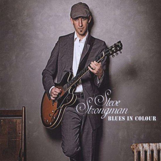 Steve Strongman - Blues in Colour 1CD