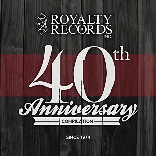 Royalty Records 40th Anniversary / Various - Royalty Records 40th Anniversary Compilation 2CD
