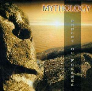 DE FRESNES ROBERT MYTHOLOGY CD
