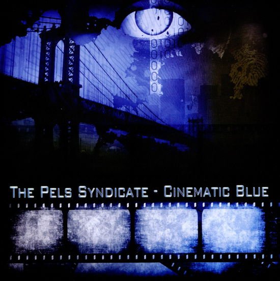 The Pels Syndicate-Cinematic Blue - The Pels Syndicate-Cinematic Blue 1CD