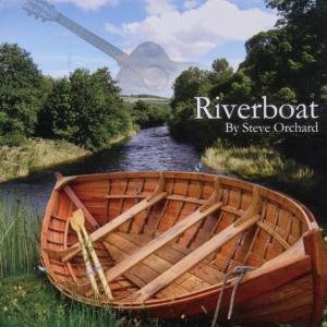 Steve Orchard - Riverboat 1CD