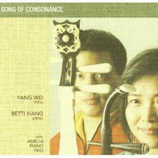 Yang Wei - Song Of Consonance 1CD