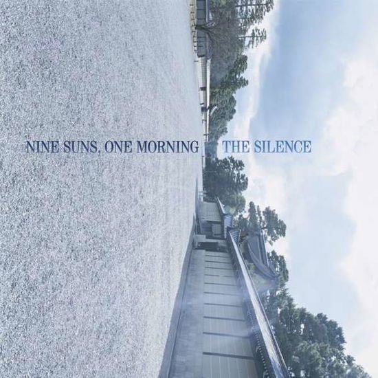 THE SILENCE NINE SUNS, ONE MORNING CD
