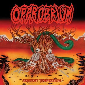 Opprobrium - Serpent Temptation 1CD