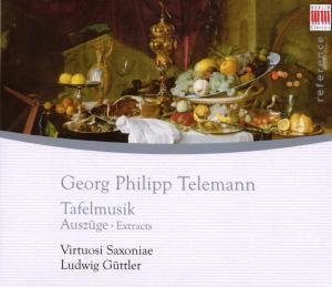 Virtuosi Saxoni / Guttler - Telemann / Tafelmusik (Extracts) 1CD