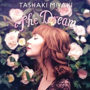 Tashaki Miyaki - The Dream 1CD