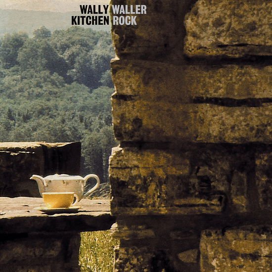 Wally Waller - Kitchen Rock 1CD