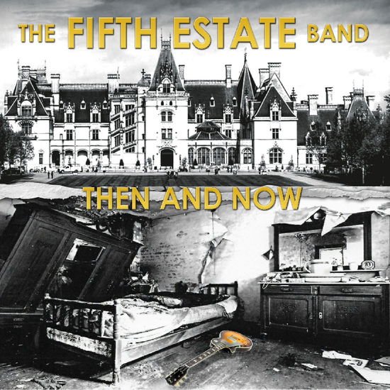 The Fifth Estate - Then And Now 1CD