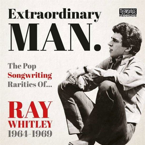 Wiyhley Ray - Extraordinary Man (the Pop Songwriting Rarities Of Ray Whitley 1964-1969) 1CD