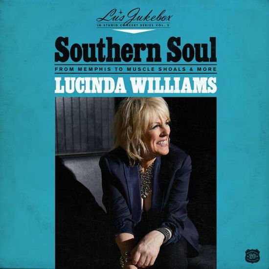 Lucinda Williams - Lu's Jukebox Vol. 2: Southern Soul: from Memphis to Muscle Shoals 1CD