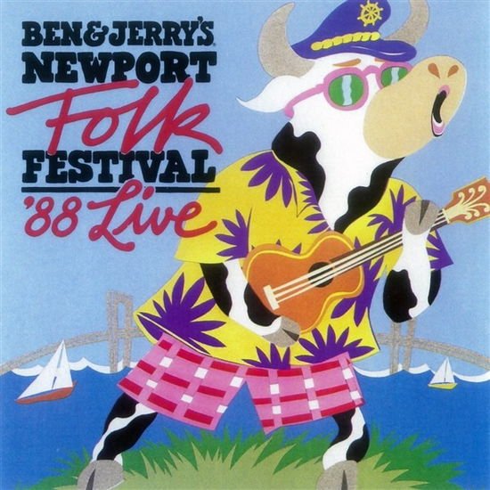 Ben and Jerry's Newport Folk Festival: '88 / Var - Ben And Jerrys Newport Folk Festival: 88 Live 1CD
