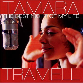 Tamara Tramell - The Best Night Of My Life 1CD