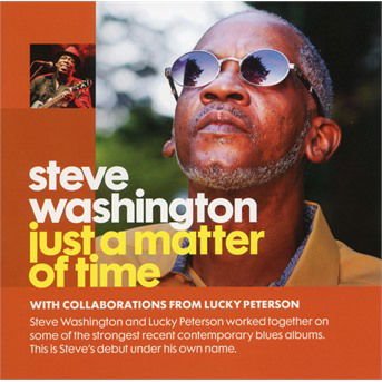 Steve Washington - Just a Matter of Time 1CD