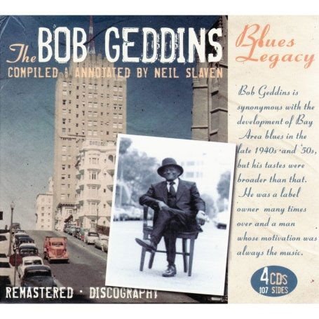 Bob Geddins Blues Legacy / Various - Bob Geddins Blues Legacy / Various 4CD