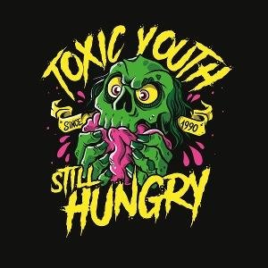 Toxic Youth - Still Hungry 1CD