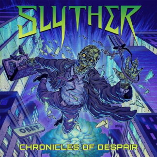 Slyther - Chronicles of Despair 1CD