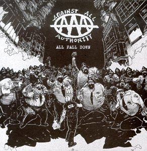 Against All Authority - All Fall Down 1CD
