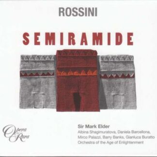 Sir Mark Elder - Rossini: Semiramide 4CD